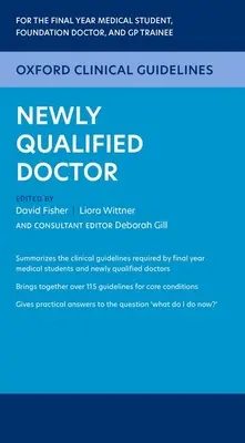 Oxfordské klinické pokyny: Newly Qualified Doctor (Nově kvalifikovaný lékař) - Oxford Clinical Guidelines: Newly Qualified Doctor