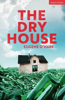 Suchý dům - The Dry House