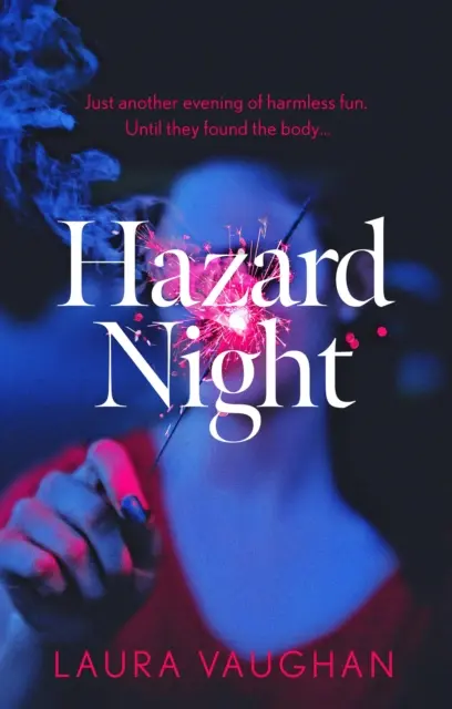 Hazard Night (Vaughan Laura (autor)) - Hazard Night (Vaughan Laura (author))