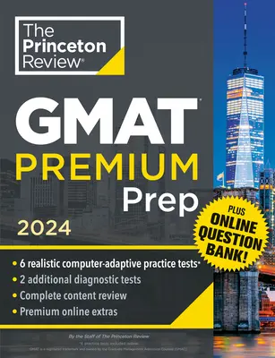 Princeton Review GMAT Premium Prep, 2024: 6 počítačem adaptovaných cvičných testů + online banka otázek + přehled a techniky - Princeton Review GMAT Premium Prep, 2024: 6 Computer-Adaptive Practice Tests + Online Question Bank + Review & Techniques