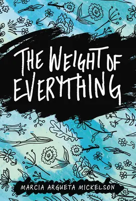 Tíha všeho - The Weight of Everything