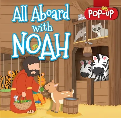Všichni na palubu s Noemem - All Aboard with Noah