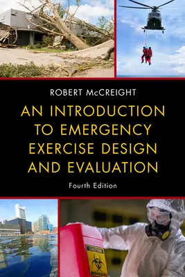 Úvod do navrhování a vyhodnocování cvičení při mimořádných událostech - An Introduction to Emergency Exercise Design and Evaluation