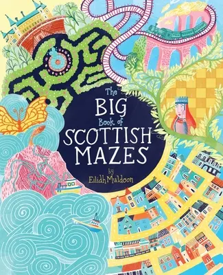 Velká kniha skotských bludišť - The Big Book of Scottish Mazes
