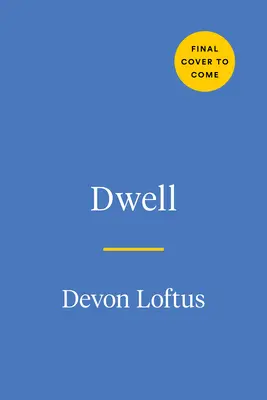 Bydlet: Deník pro pojmenování, zpracování a přijetí emocí - Dwell: A Journal for Naming, Processing, and Embracing Your Emotions