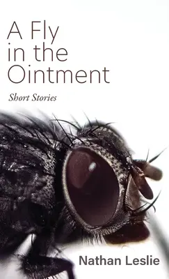 Moucha v masti: Krátké povídky - A Fly in the Ointment: Short Stories