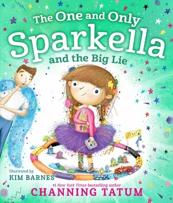 Jediná Sparkella a velká lež - The One and Only Sparkella and the Big Lie