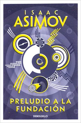 Preludio a la Fundacin / Předehra k nadaci - Preludio a la Fundacin / Prelude to Foundation
