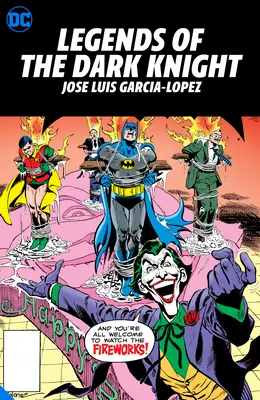 Legendy o Temném rytíři: Jose Luis Garcia Lopez: Hc - Hardcover - Legends of the Dark Knight: Jose Luis Garcia Lopez: Hc - Hardcover