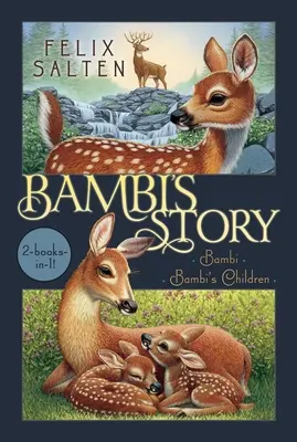 Příběh Bambi: Bambi; Bambiho děti - Bambi's Story: Bambi; Bambi's Children