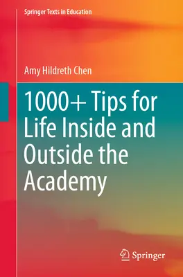 1000+ tipů pro život v akademii i mimo ni - 1000+ Tips for Life Inside and Outside the Academy