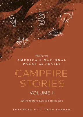 Příběhy u táboráku II. díl: Příběhy z amerických národních parků a stezek - Campfire Stories Volume II: Tales from America's National Parks and Trails