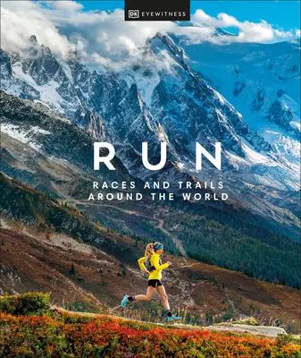 Spusťte: Závody a trasy po celém světě - Run: Races and Trails Around the World