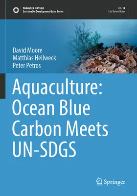 Akvakultura: Modrý uhlík oceánu se setkává s Un-Sdgs - Aquaculture: Ocean Blue Carbon Meets Un-Sdgs