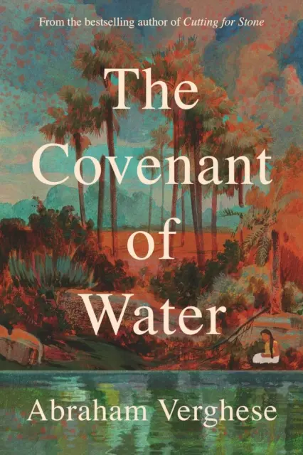 Covenant of Water - An Oprah's Book Club Selection (Verghese Abraham (autor)) - Covenant of Water - An Oprah's Book Club Selection (Verghese Abraham (author))