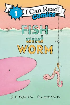 Ryba a žížala - Fish and Worm