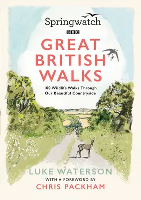 Springwatch: Velké britské procházky - Springwatch: Great British Walks