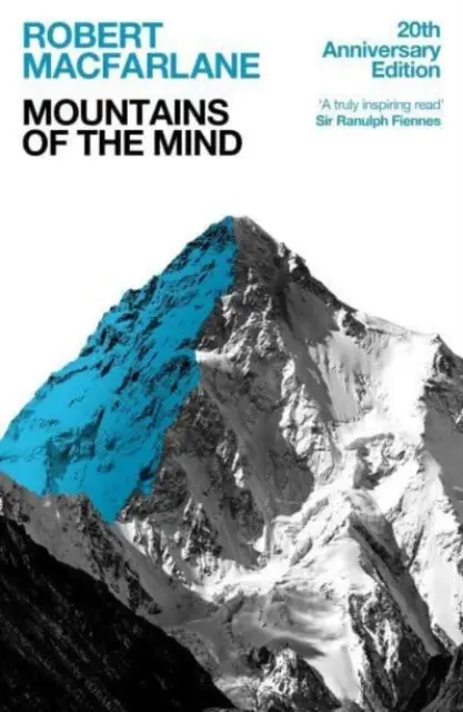 Hory mysli - Historie fascinace (Macfarlane Robert (Y)) - Mountains Of The Mind - A History Of A Fascination (Macfarlane Robert (Y))