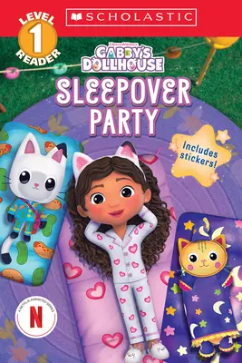 Gabby's Dollhouse (Gabbyin domeček pro panenky): (Scholastic Reader, Level 1) / Gabby: Sleepover Party (Scholastic Reader, Level 1) - Gabby's Dollhouse: Sleepover Party (Scholastic Reader, Level 1)