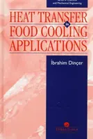 Přenos tepla v aplikacích pro chlazení potravin - Heat Transfer in Food Cooling Applications
