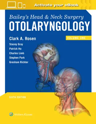 Baileyho chirurgie hlavy a krku: Otolaryngologie - Bailey's Head and Neck Surgery: Otolaryngology