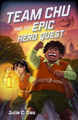 Tým Chu a epická výprava za hrdiny - Team Chu and the Epic Hero Quest