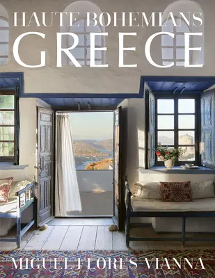 Haute Bohemians: Řecko - Haute Bohemians: Greece