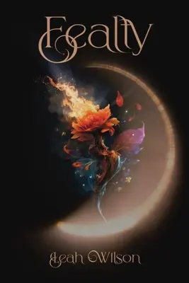Fealty (Věrnost): Kniha 1 - Fealty: Book 1