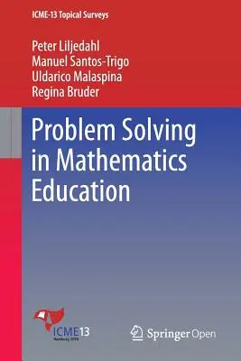 Řešení problémů ve výuce matematiky - Problem Solving in Mathematics Education