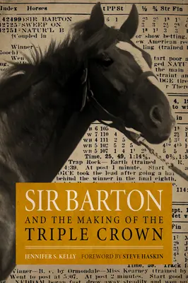 Sir Barton a vznik trojkoruny - Sir Barton and the Making of the Triple Crown