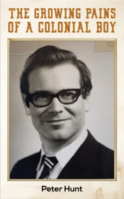 Dospívající bolesti koloniálního chlapce - The Growing Pains of a Colonial Boy