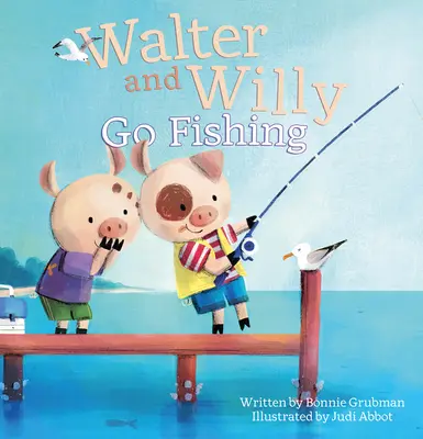 Walter a Willy jdou na ryby - Walter and Willy Go Fishing