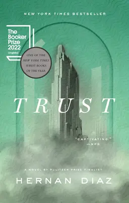 Důvěra (nositel Pulitzerovy ceny) - Trust (Pulitzer Prize Winner)