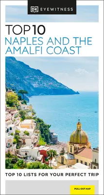 DK Eyewitness Top 10 Neapol a pobřeží Amalfi - DK Eyewitness Top 10 Naples and the Amalfi Coast