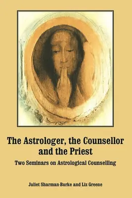 Astrolog, poradce a kněz - The Astrologer, the Counsellor and the Priest