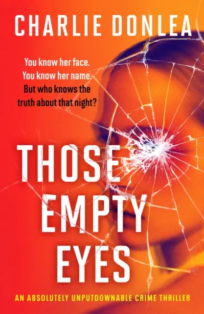 Ty prázdné oči - naprosto nezapomenutelný kriminální thriller - Those Empty Eyes - An absolutely unputdownable crime thriller