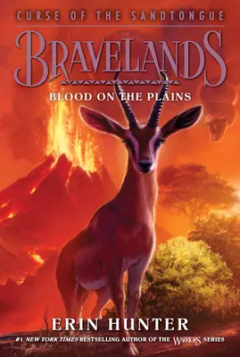 Bravelands: Prokletí písečného jazyka #3: Krev na pláních - Bravelands: Curse of the Sandtongue #3: Blood on the Plains