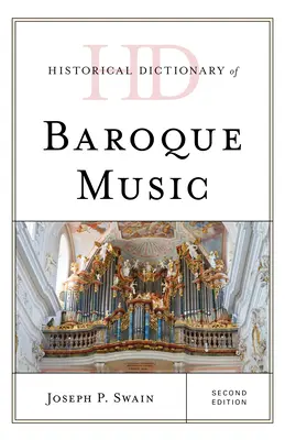 Historický slovník barokní hudby - Historical Dictionary of Baroque Music