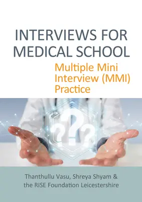 Pohovory pro lékařskou fakultu: Vícečetné mini pohovory (MMI) - Interviews for Medical School: Multiple Mini Interview (MMI) Practice