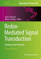Redoxem zprostředkovaná transdukce signálů: Metody a protokoly - Redox-Mediated Signal Transduction: Methods and Protocols