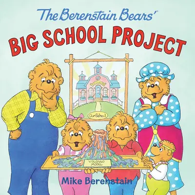 Velký školní projekt medvídků Berenstainových - The Berenstain Bears' Big School Project