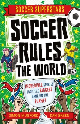 Fotbalové superhvězdy: Fotbal vládne světu - Soccer Superstars: Soccer Rules the World
