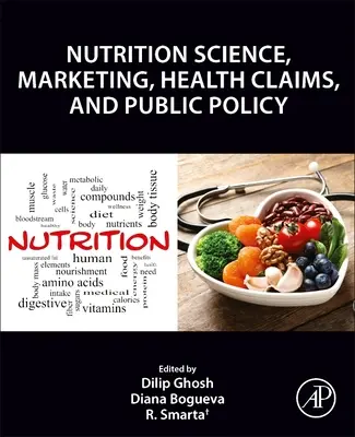Věda o výživě, marketingová výživa, zdravotní tvrzení a veřejná politika - Nutrition Science, Marketing Nutrition, Health Claims, and Public Policy