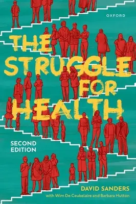 Boj o zdraví: Lékařství a politika zaostalosti - The Struggle for Health: Medicine and the Politics of Underdevelopment