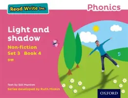 Read Write Inc. Phonics: Růžová sada 3 Literatura faktu 4 Světlo a stín - Read Write Inc. Phonics: Pink Set 3 Non-fiction 4 Light and Shadow