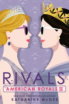 Američtí králové III: Rivalové - American Royals III: Rivals