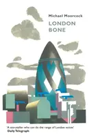 Londýnská kost a jiné příběhy - London Bone and Other Stories