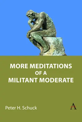 Další meditace militantního umírněnce - More Meditations of a Militant Moderate