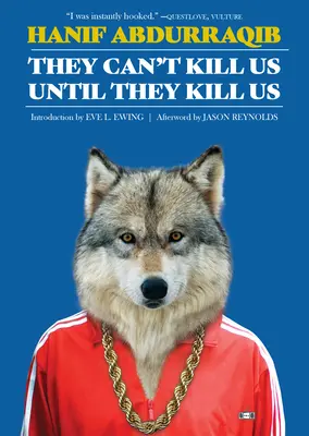 Nemohou nás zabít, dokud nás nezabijí: Rozšířené vydání - They Can't Kill Us Until They Kill Us: Expanded Edition