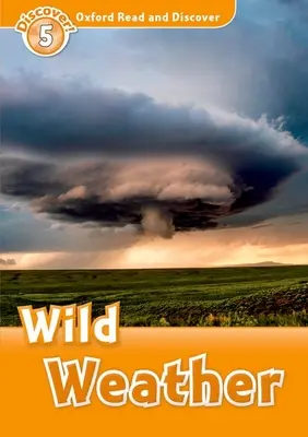 Divoké počasí - Wild Weather